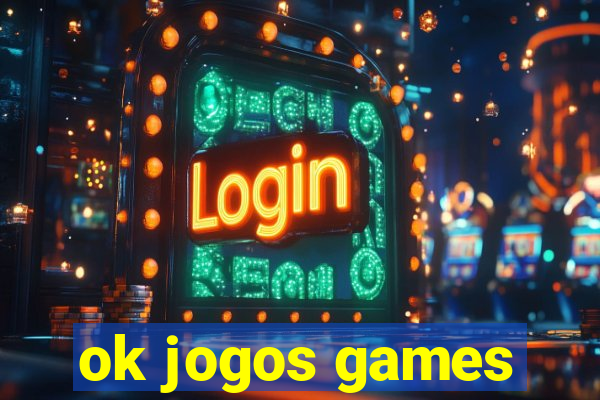 ok jogos games
